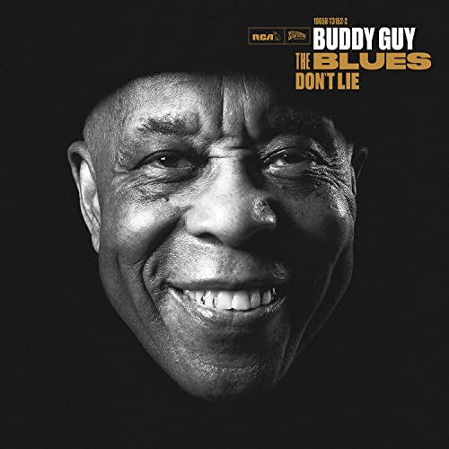 Buddy Guy - The Blues Dont Lie