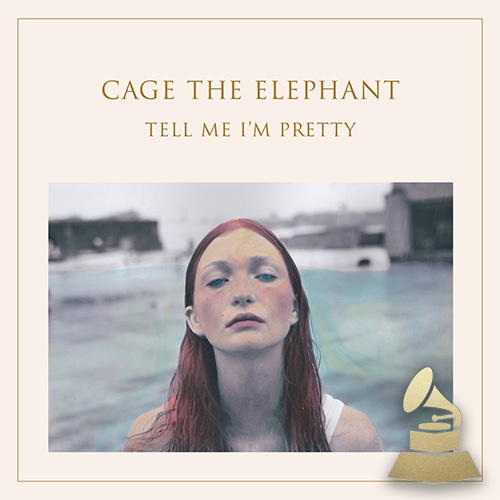 Cage The Elephant - Tell Me I'm Pretty