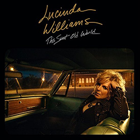 Lucinda Williams - This Sweet Old World