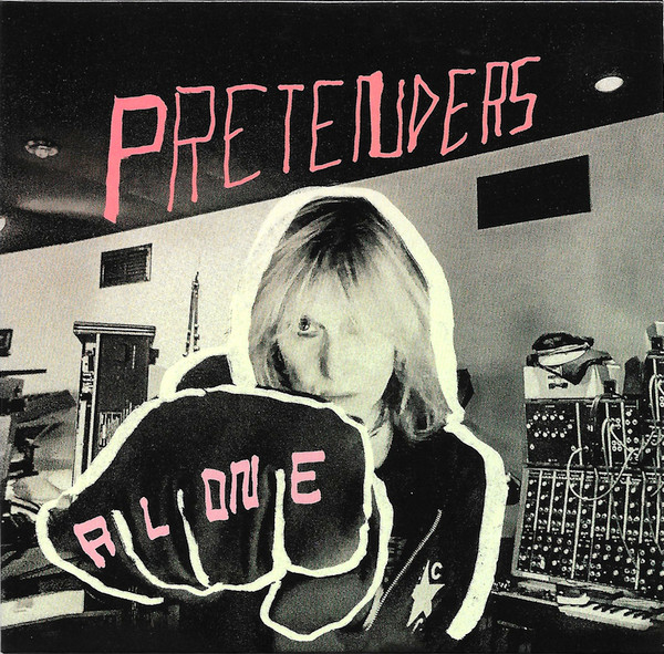 Pretenders - Alone